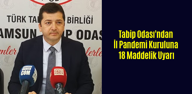 Tabip Odası'ndan İl Pandemi Kuruluna 18 Maddelik Uyarı