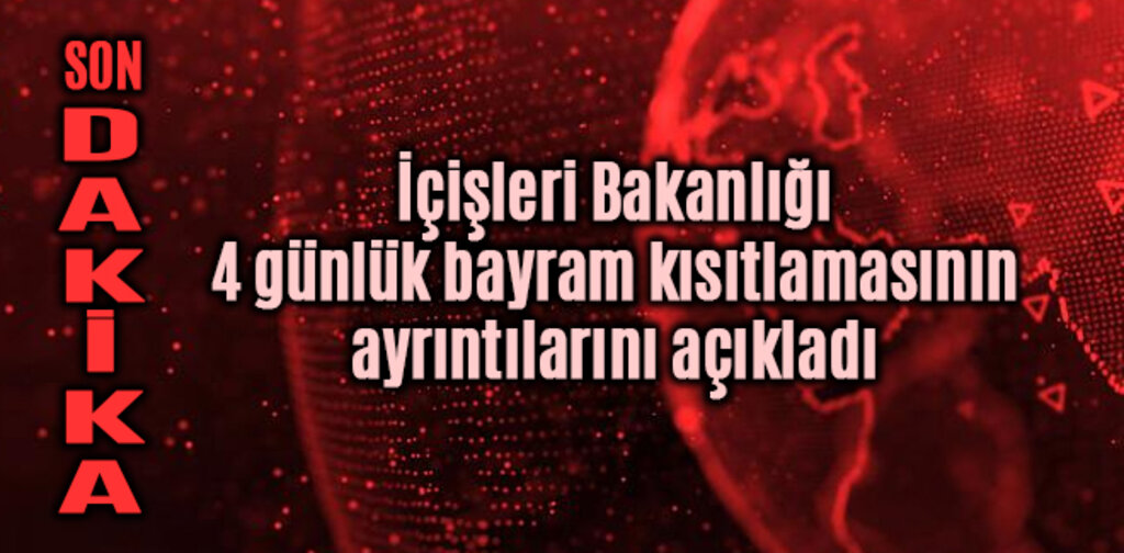 4 günlük bayram genelgesi açıklandı