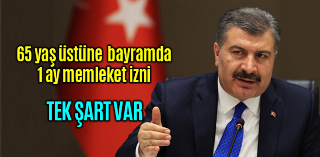 65 yaş üstüne seyehat kısıtlaması gevşetiliyor