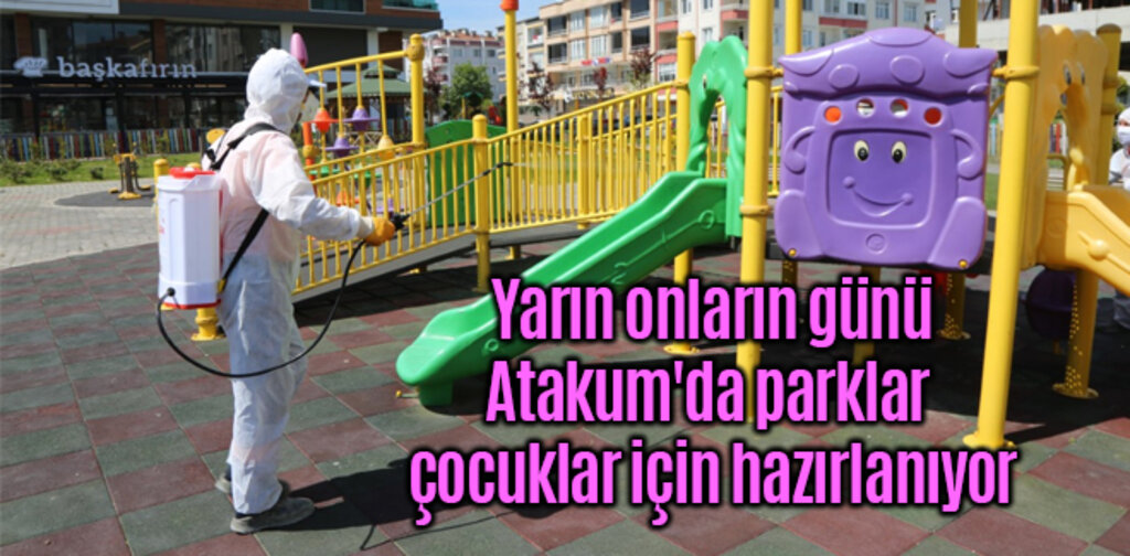 Atakum'da parklar çocuklar için hazırlanıyor