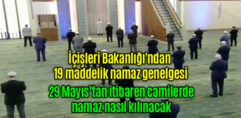 İçişleri Bakanlığı'ndan 19 maddelik namaz genelgesi
