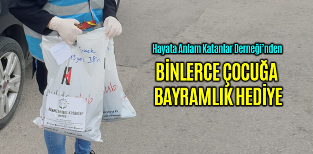 BİNLERCE ÇOCUĞA BAYRAMLIK HEDİYE