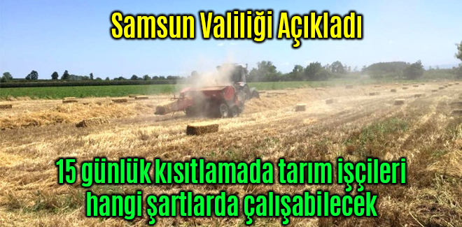 Samsun valiliğinden tarım işçileri için karar