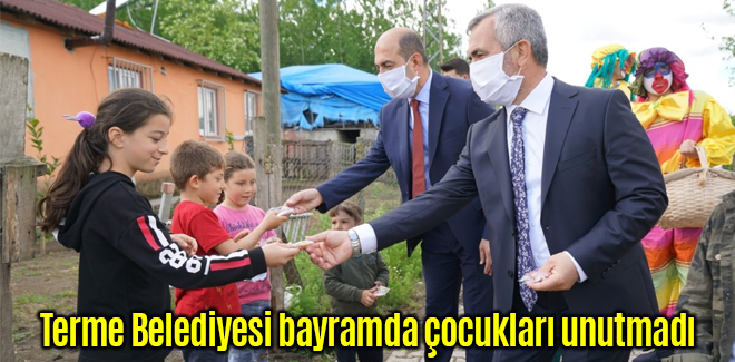 Terme Belediyesi bayramda çocukları unutmadı