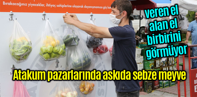 Atakum pazarlarında askıda sebze meyve