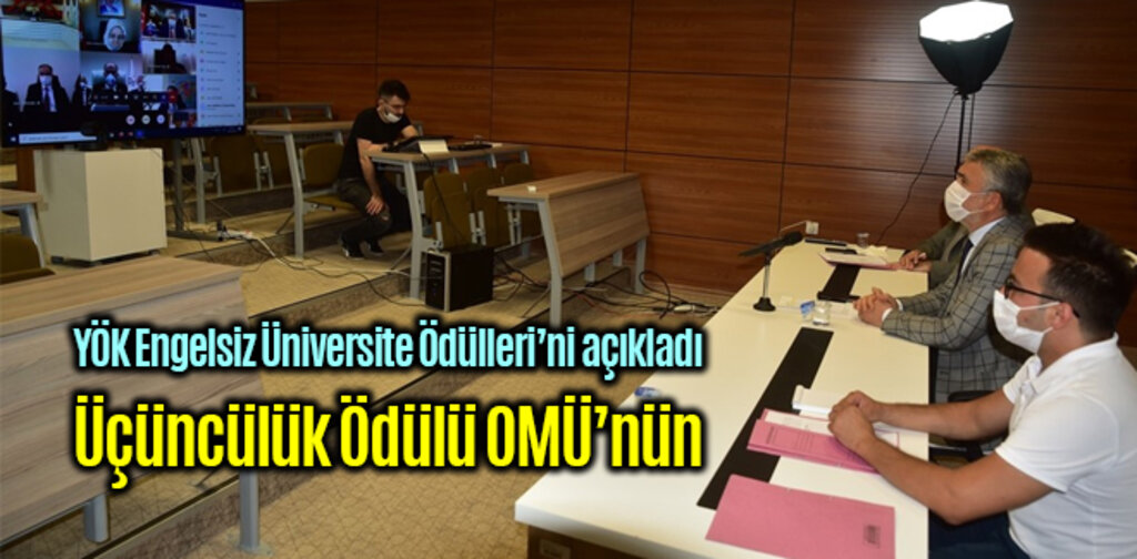 Engelsiz Üniversite Ödülleri’nde Üçüncülük Ödülü OMÜ’nün