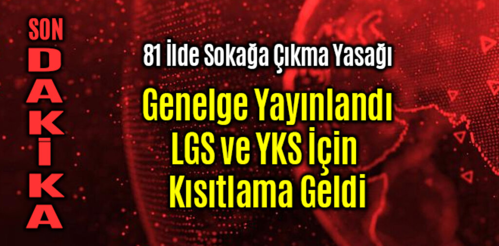 Yeni Genelge Yayınlandı LGS ve YKS İçin Kısıtlama Geldi