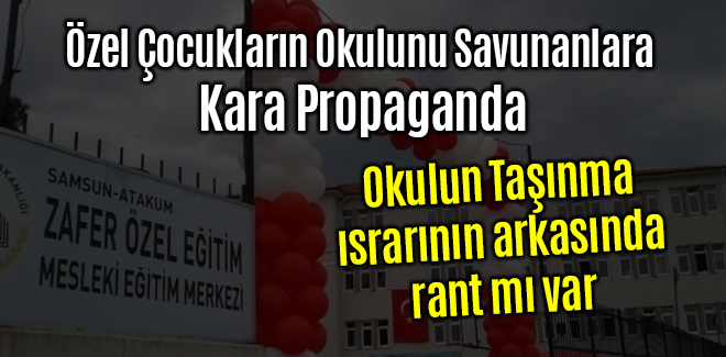 Özel Çocukların Okulunu Savunanlara Kara Propaganda