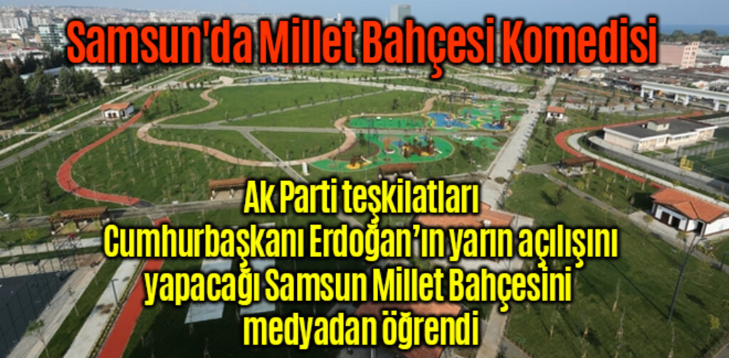 Samsun'da Millet Bahçesi Komedisi