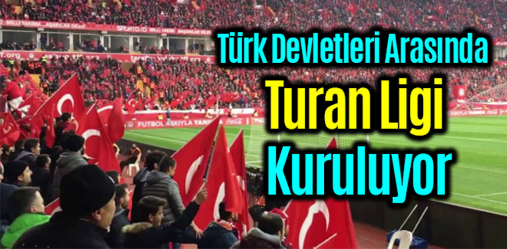 Türk Devletleri Arasında 