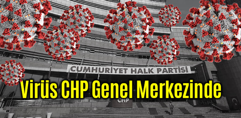 Koronavirüs CHP Genel Merkezinde