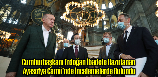 Ayasofya İbadete Hazırlanıyor