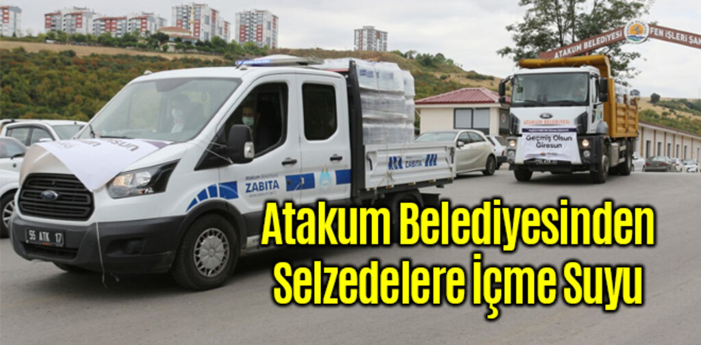 Atakum Belediyesinden Selzedelere İçme Suyu