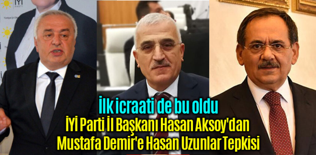 Hasan Aksoy'dan Mustafa Demir'e Hasan Uzunlar Tepkisi