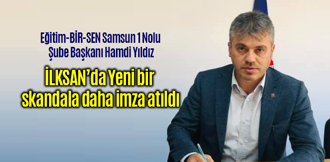 İLKSAN’da Yeni bir skandala daha imza atıldı