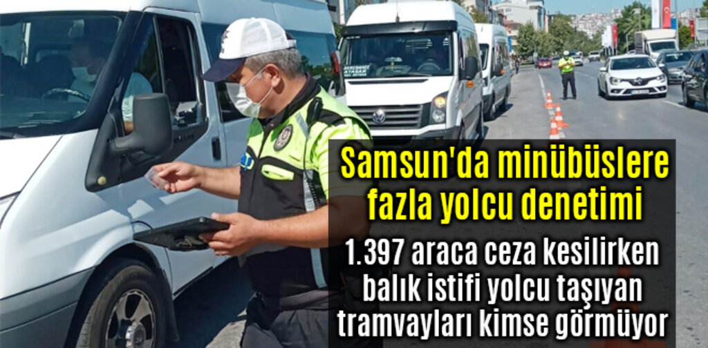 Samsun'da toplu taşıma araçlarına denetim
