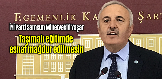Taşımalı eğitimde esnaf mağdur edilmesin