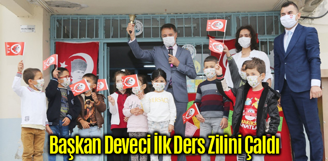 Başkan Deveci İlk Ders Zilini Çaldı
