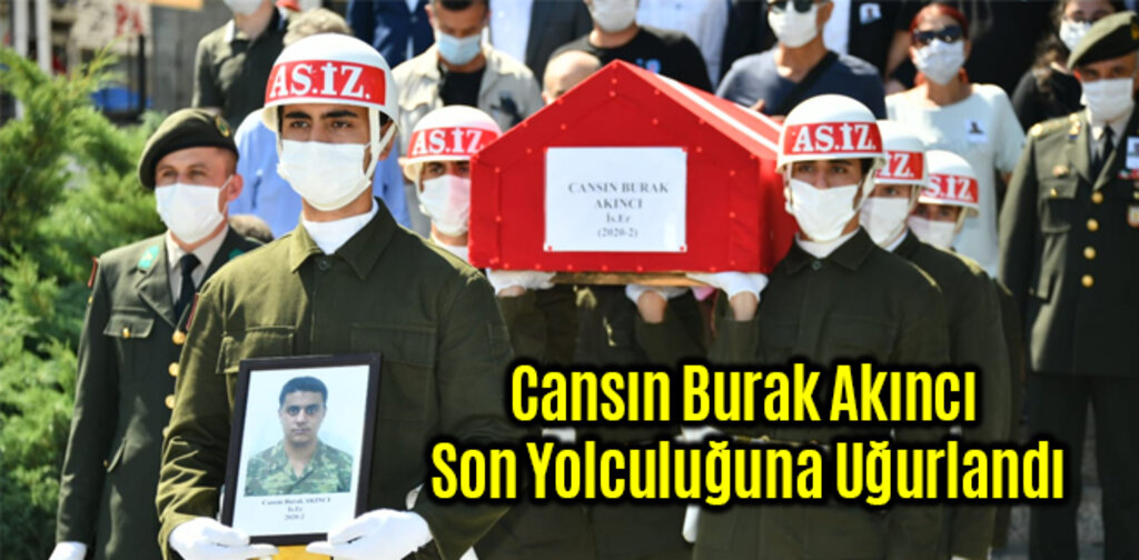 Cansın Burak Akıncı Son Yolculuğuna Uğurlandı