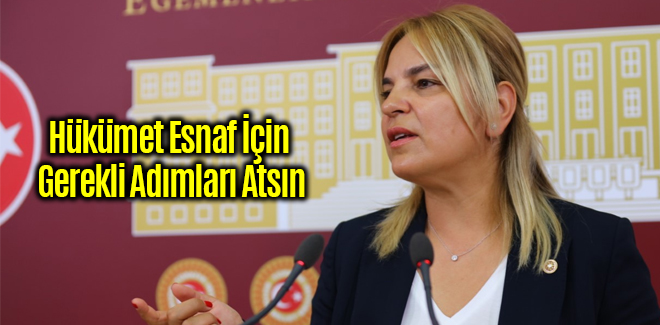 Hancıoğlu, Hükümet Esnaf İçin Gerekli Adımları Atsın