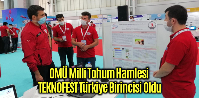 OMÜ Milli Tohum Hamlesi TEKNOFEST Türkiye Birincisi Oldu