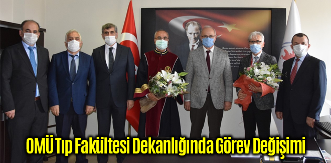 OMÜ Tıp Fakültesi Dekanlığında Görev Değişimi