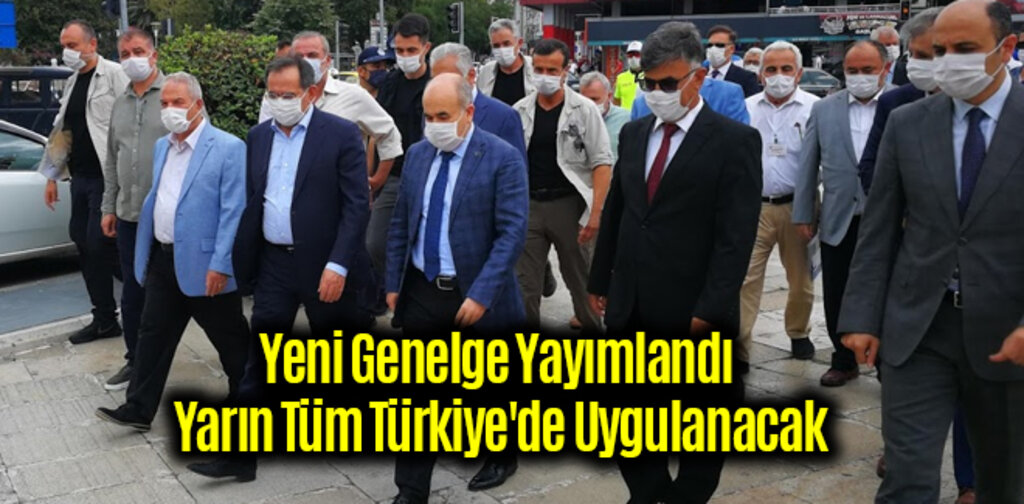 Yeni Genelge Yayımlandı Yarın Tüm Türkiye'de Uygulanacak