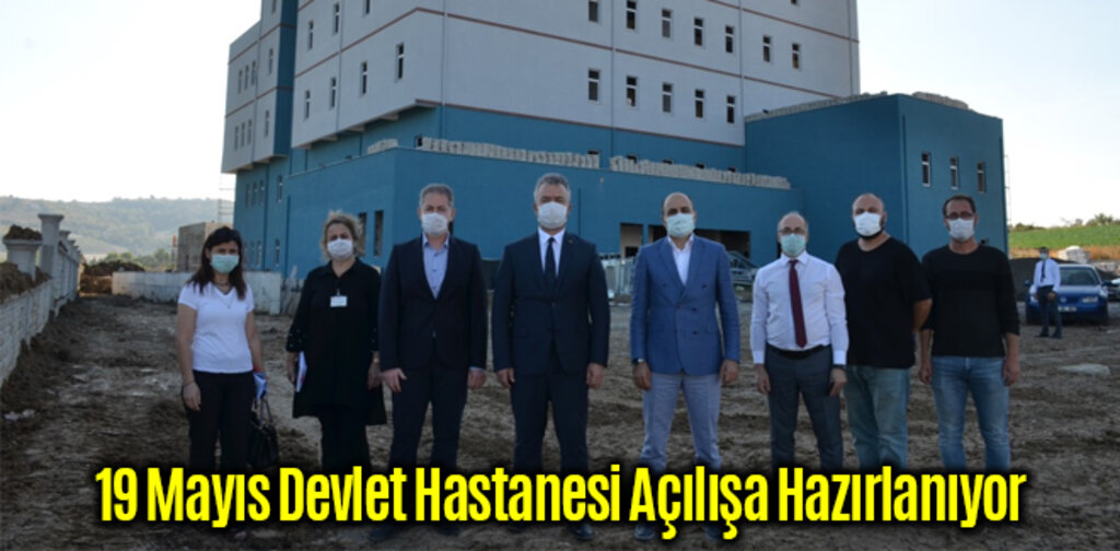 19 Mayıs Devlet Hastanesi Açılışa Hazırlanıyor