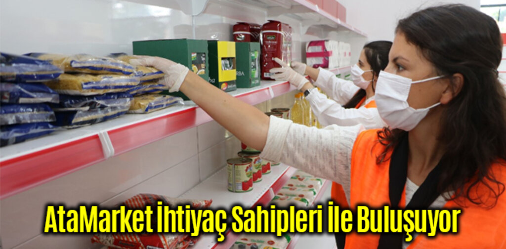 AtaMarket İhtiyaç Sahipleri İle Buluşuyor