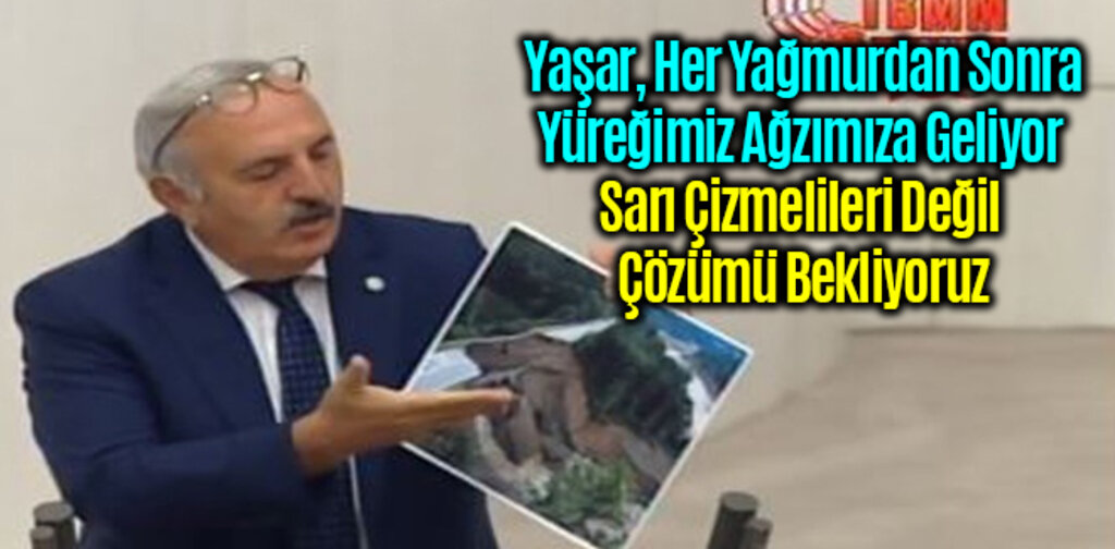 Her Yağmurda Yüreğimiz Ağzımıza geliyor