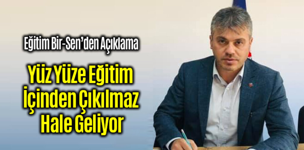 Hamdi Yıldız, Yüz Yüze Eğitim İçinden Çıkılmaz Hale Geliyor