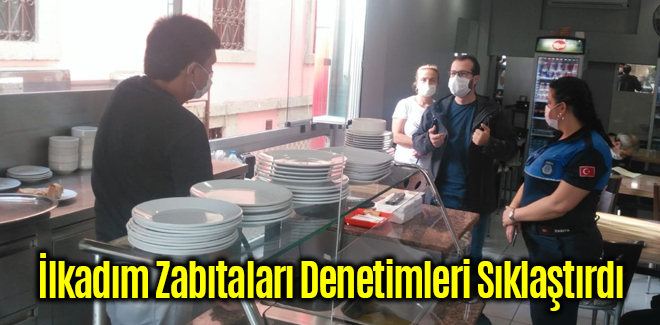 İlkadım Zabıtaları Denetimleri Sıklaştırdı