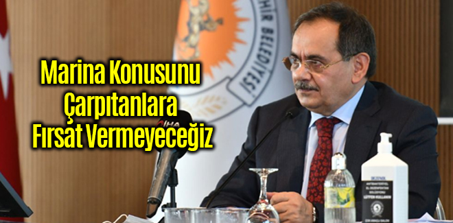 Başkan Demir, Marina Konusunu Çarpıtanlara Fırsat Vermeyeceğiz