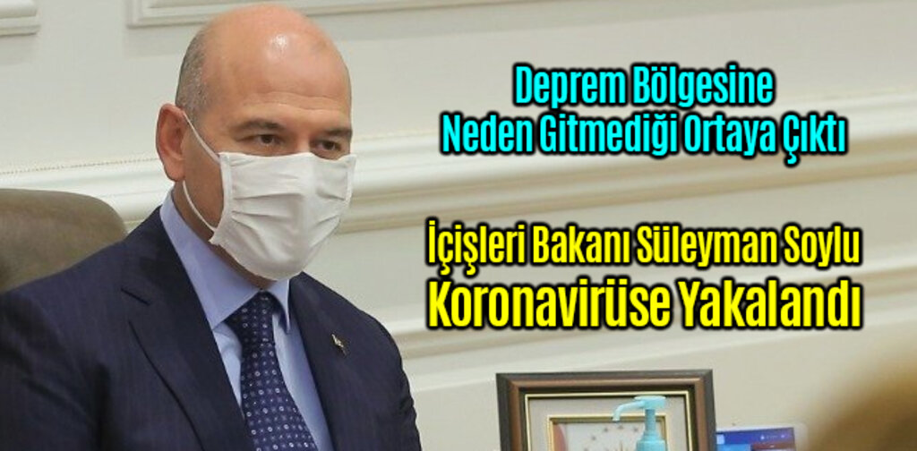 Süleyman Soylu Koronavirüse Yakalandı