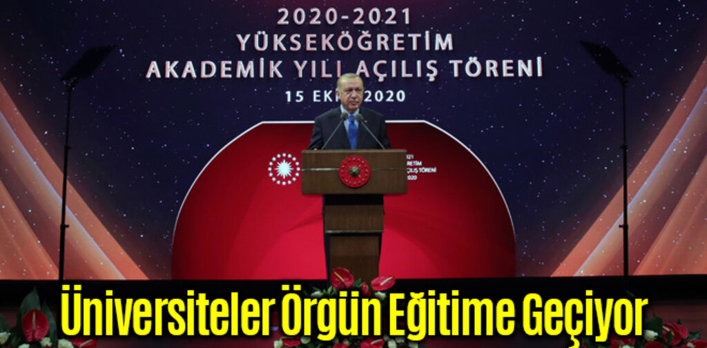 Üniversiteler Örgün Eğitime Geçiyor