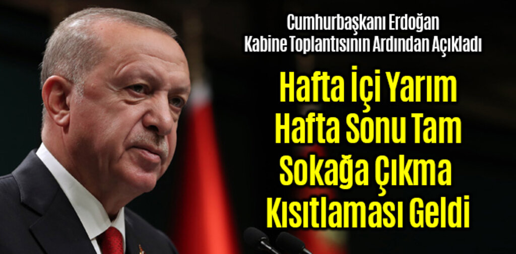Hafta İçi ve Hafta Sonu Sokağa Çıkma Kısıtlaması Geldi