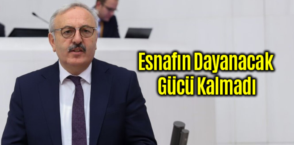 Esnafın Dayanacak Gücü Kalmadı