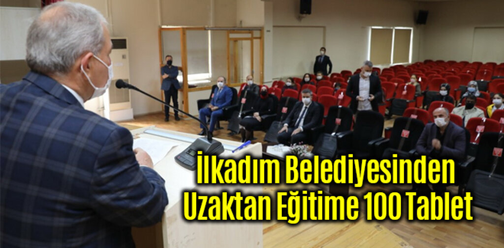 İlkadımdan Uzaktan Eğitime 100 Tablet