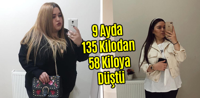 9 Ayda 135 Kilodan 58 Kiloya Düştü
