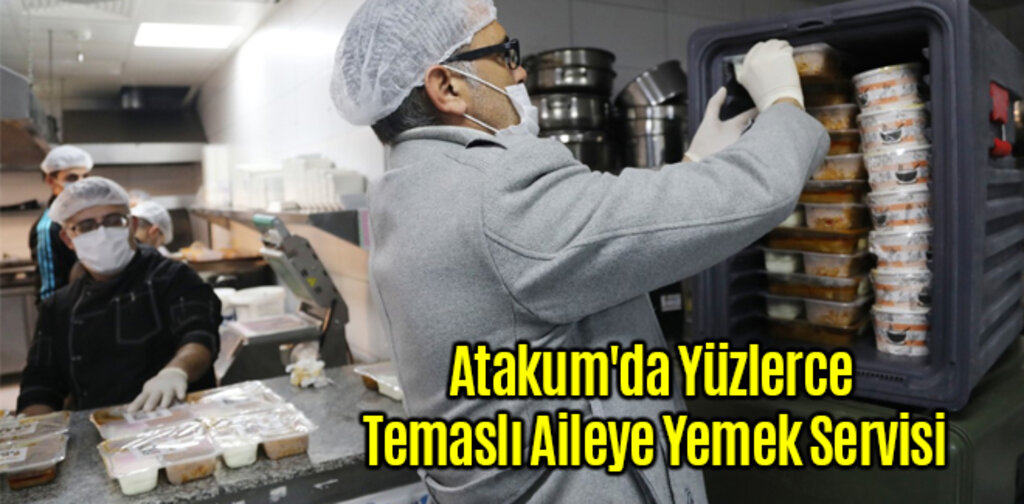 Atakum'da Yüzlerce Temaslı Aileye Yemek Servisi