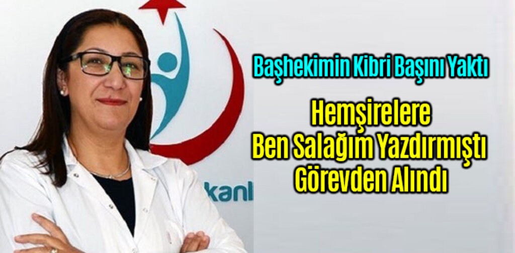 Ben Salağım Yazdırmıştı Görevden Alındı