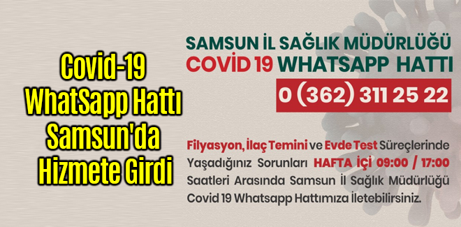 Covid-19 WhatSapp Hattı Samsun'da Hizmete Girdi