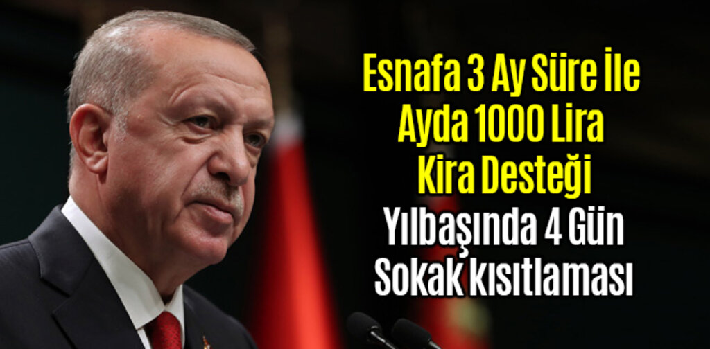 Esnafa 3 Ay Süre İle Ayda 1000 Lira Kira Desteği