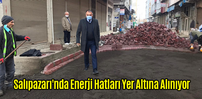 Salıpazarı'nda Enerji Hatları Yer Altına Alınıyor