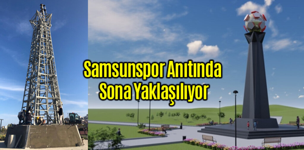 Samsunspor Anıtında Sona Yaklaşılıyor
