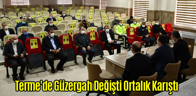 Terme'de Güzergah Değişti Ortalık Karıştı