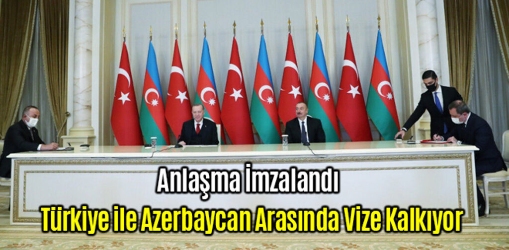 Türkiye ile Azerbaycan Arasında Vize Kalkıyor