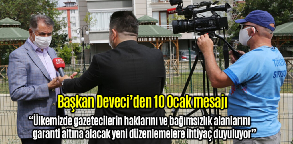 Başkan Deveci’den 10 Ocak mesajı