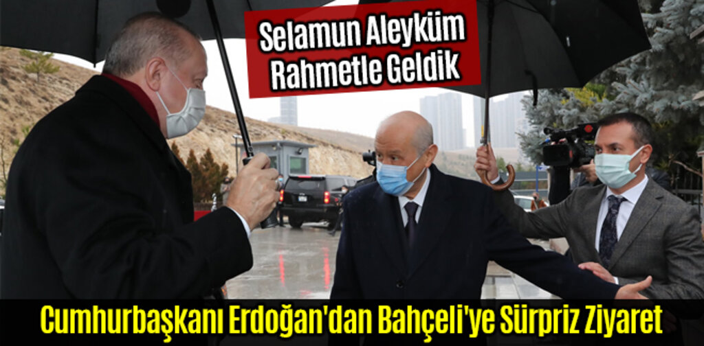 Cumhurbaşkanı Erdoğan'dan Bahçeli'ye Sürpriz Ziyaret