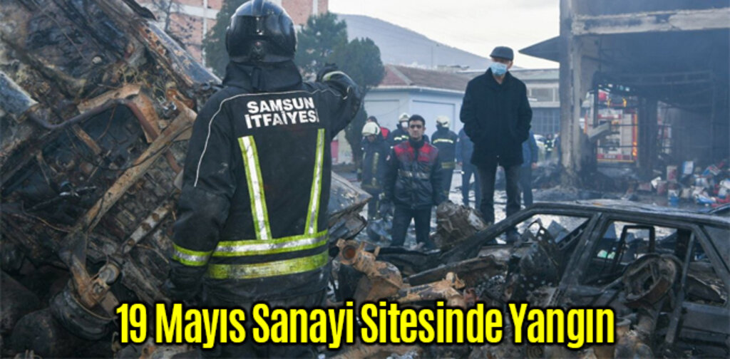 19 Mayıs Sanayi Sitesinde Yangın